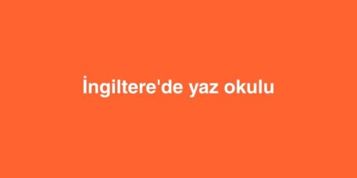 İngiltere'de Yaz Okulu 409 Ingilterede Yaz Okulu