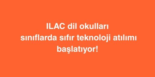 ILAC Dil Okulları, Sınıflarda Sıfır Teknoloji Atılımı Başlatıyor! 405 Neden Kanadada Egitim 1