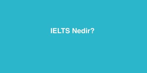 IELTS Nedir? Tüm Detaylarıyla IELTS Rehberi 364 IELTS Nedir Tum Detaylariyla IELTS Rehberi