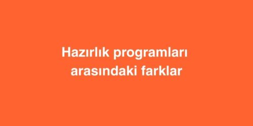 Hazırlık Programları Arasındaki Farklar 339 Hazirlik Programlari Arasindaki Farklar