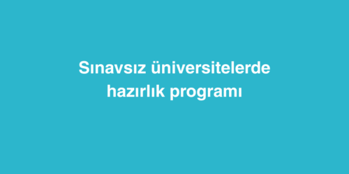 Sınavsız Üniversitelerde Hazırlık Programı 308 Sinavsiz Universitelerde Hazirlik Programi