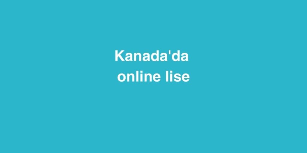 Kanadada Online Lise