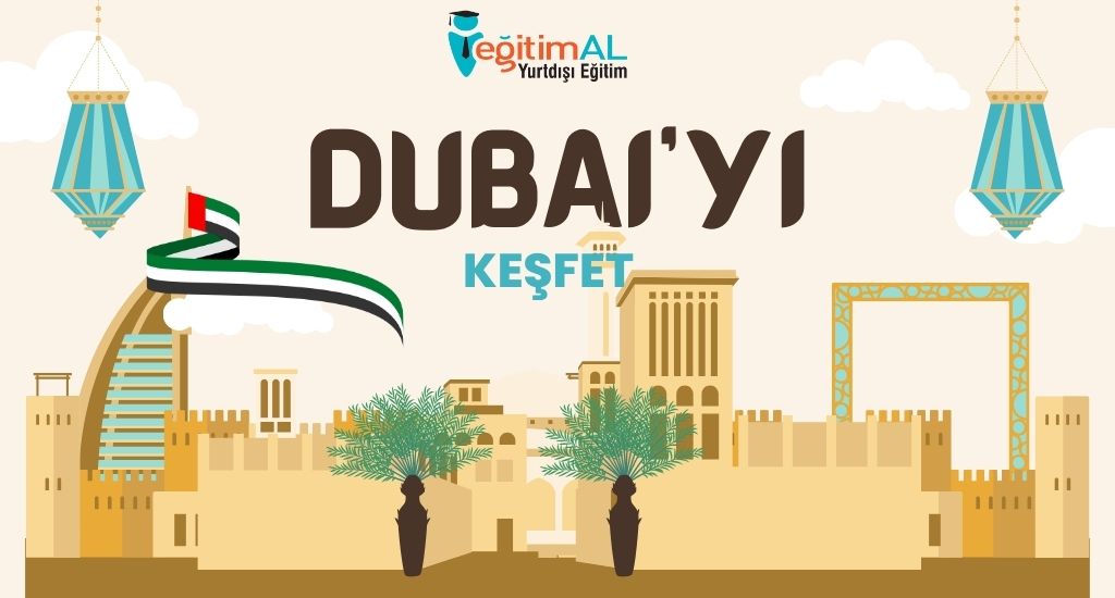 Dubai Nasil Bir Yer