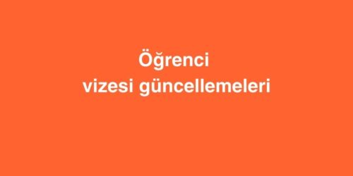 Öğrenci Vizesi Güncellemeleri 241 Ogrenci Vizesi Guncellemeleri