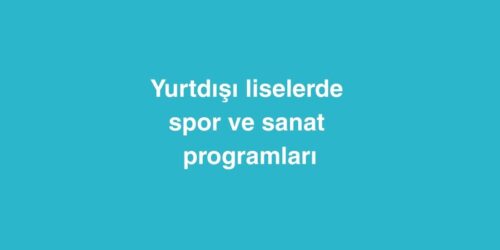 Yurtdışı Liselerde Spor ve Sanat Programları 202 Yurtdisi Liselerde Spor ve Sanat Programlari 2