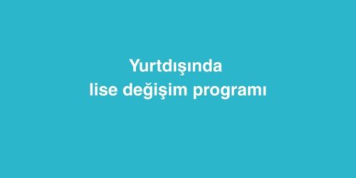 Yurtdışında Lise Değişim Programı 228 Yurtdisinda Lise Degisim Programi