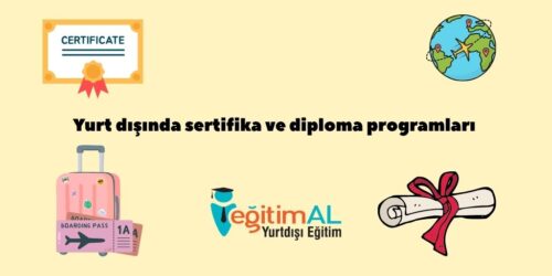 Yurtdışında Sertifika ve Diploma Programları 23 Yurt disi sertifika ve diploma programlari nedir