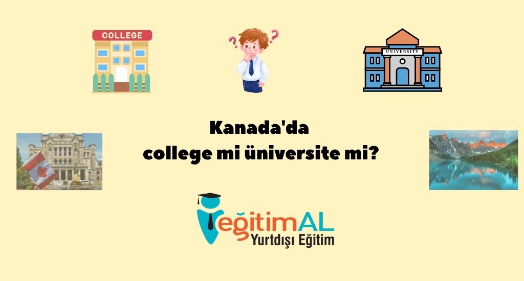 Kanada'da College Mi Üniversite Mi? 1 Kanadada college mi universite mi