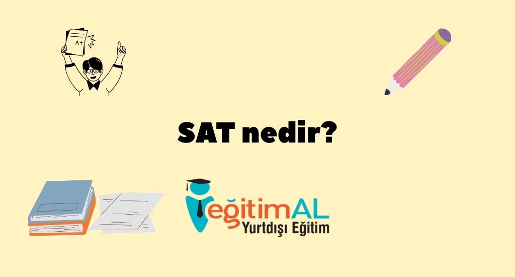 SAT Sınavı Nedir? 4 SAT nedir