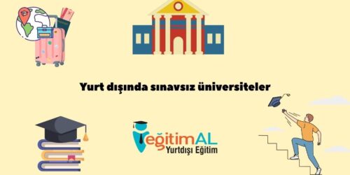 Yurt disinda sinavsiz universiteler