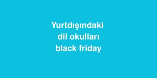 Yurtdisindaki dil okullarinda black friday 3