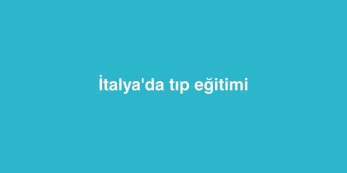 Italyada Tip Egitimi