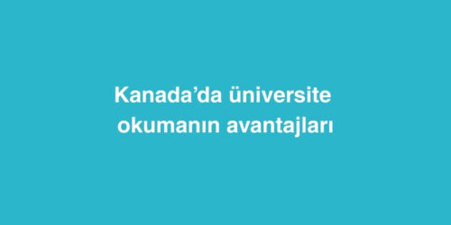Kanadada Universite Okumanin Avantajlari