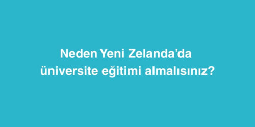 Neden Yeni Zelandada Universite Egitimi Almalisiniz