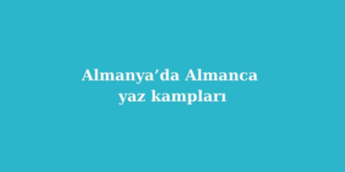 Almanyada Almanca Yaz Kamplari