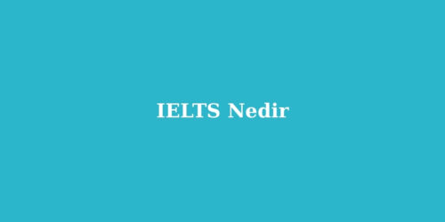 IELTS Nedir
