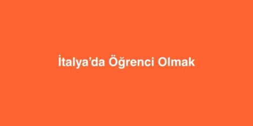 Italyada Ogrenci Olmak