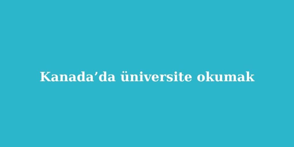 Yurtdisinda Okuyacaginiz Universitenin YOK Denkligi Var mi Nasil Ogrenilir 1